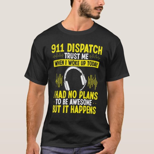 911-dispatchoperator politie-dispatcher headset ga t-shirt (Voorkant)