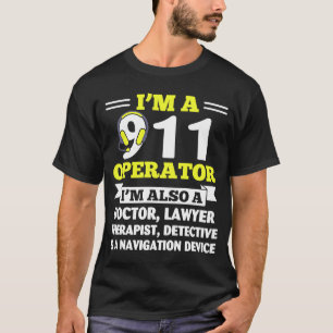 911 Exploitant ook een Doctor Lawyer Police Dispat T-shirt