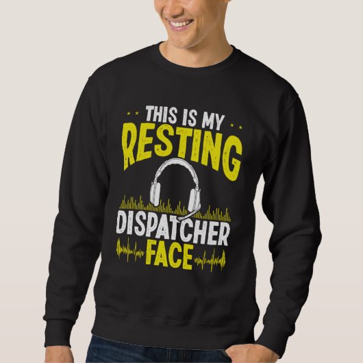 911 Fire Police Dispatcher Resting Face Dispatch O Trui (Voorkant)