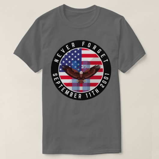 911 Memorial Vergeet de Amerikaanse vlag Eagle noo T-shirt (Design voorkant)
