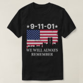911 Patriot Day - We zullen het altijd onthouden T-shirt (Design voorkant)