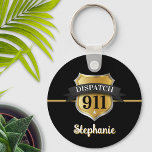 911 Verzending Gouden Badge Gepersonaliseerd Sleutelhanger<br><div class="desc">911 noodhulpdiensten verzenden ontwerp. Ideaal voor verjaardagen,  promoties,  afstuderen of pensionering.</div>