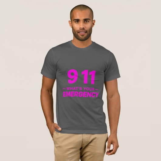 “911 What’s Your Emergency” Bold Pink Streetwear T T-shirt (Voorkant volledig)