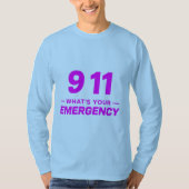 “911 What’s Your Emergency” Bold Pink Streetwear T T-shirt (Voorkant)