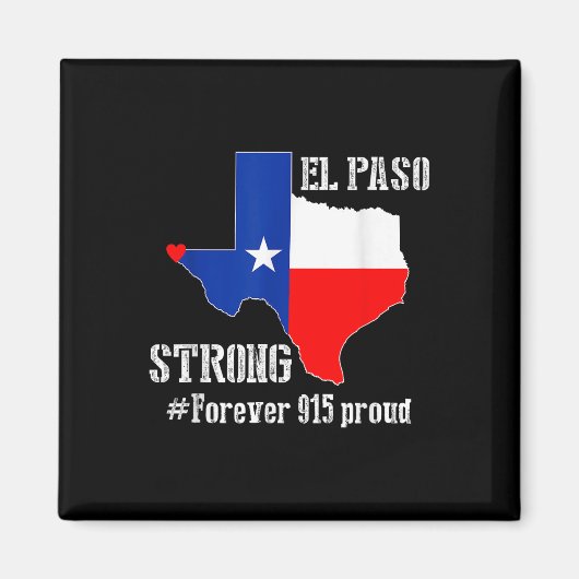 915 Proud El Paso Strong T Shirt Magneet (Voorkant)
