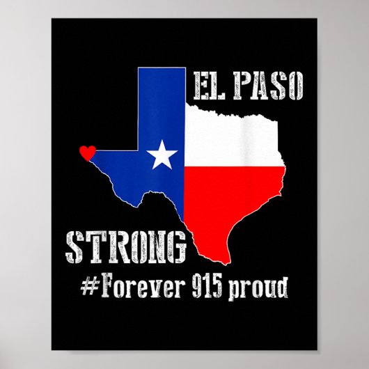 915 Proud El Paso Strong T Shirt Poster (Voorkant)