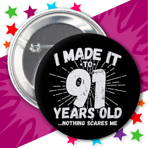 91 Jaar Oud Sarcastisch Meme Grappige 91e Verjaard Ronde Button 5,7 Cm