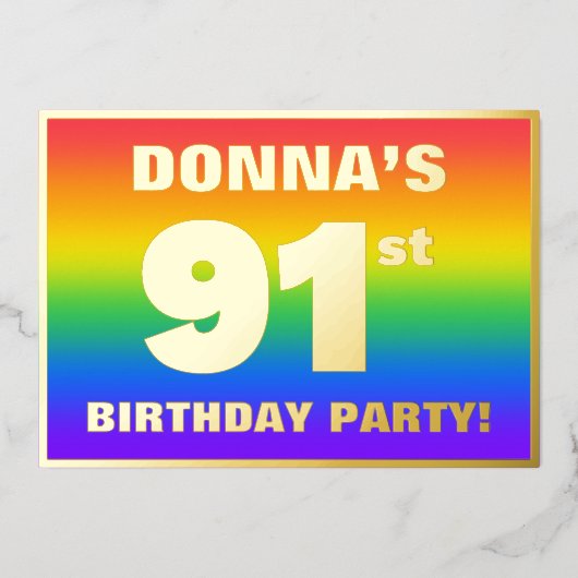 91e verjaardag: Fun, kleurrijk regenboogpatroon Folie Uitnodiging (Voorkant)