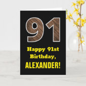 91e verjaardag: naam, Faux Wood Grain Patroon "91" Kaart (Gele Bloem)