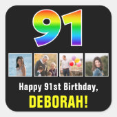 91e verjaardag: Regenboog "91"; Aangepaste foto's  Vierkante Sticker (Voorkant)