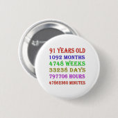 91e verjaardag van de mijlpalen ronde button 5,7 cm (Voorkant /achterkant)