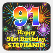 91ste verjaardag: Fun Fireworks Kijk, regenboog #  Vierkante Sticker (Voorkant)