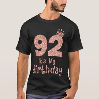 92 Het is mijn verjaardag 92 jaar oud Happy 92nd B T-shirt