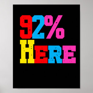 92% houdt rekening met hun eigen zakelijke Sticker Poster