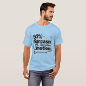 92%' T-shirt collectie.Sarcasme, Emotie (Voorkant volledig)