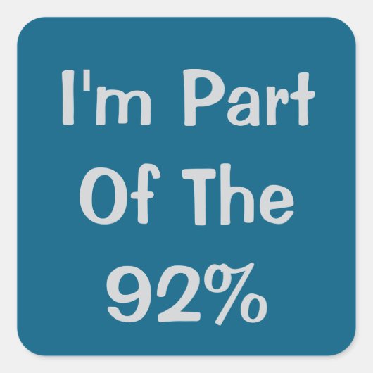 92% VIERKANTE STICKER (Voorkant)