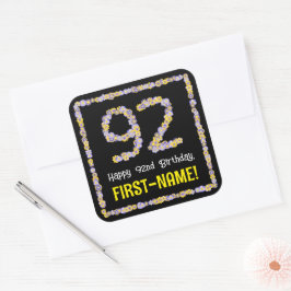 92e verjaardag: Floral Flowers Number, Custom Name Vierkante Sticker
