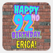 92e verjaardag - Leuke, stedelijke graffiti geïnsp Vierkante Sticker (Voorkant)