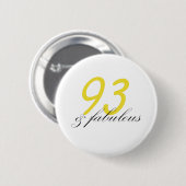 93 & Fabulous Ronde Button 5,7 Cm (Voorkant /achterkant)