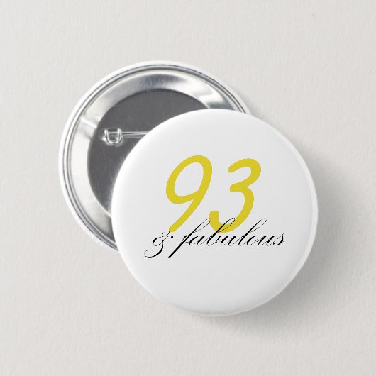 93 & Fabulous Ronde Button 5,7 Cm (Voorkant /achterkant)