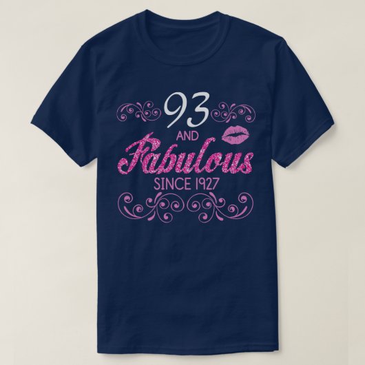 93 jaar oud en fabelachtig sinds 1927 Happy Birthd T-shirt (Design voorkant)