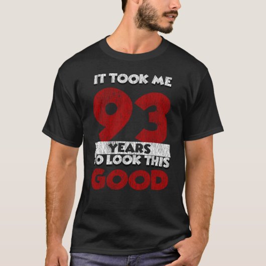 93 jaar oude dag maakte me er goed uit op 93 septe t-shirt (Voorkant)