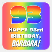 93e verjaardag: kleurrijk, vun regenboogpatroon #  vierkante sticker (Voorkant)