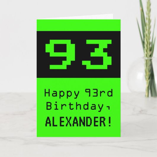 93e verjaardag: Nerdy / Geeky Style "93" en naam Kaart (Voorkant)
