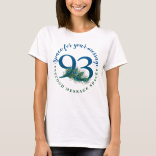 93e verjaardag Pauwveren T-shirt