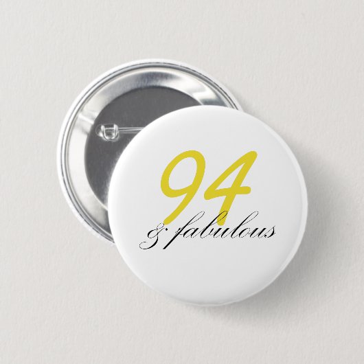 94 & Fabulous Ronde Button 5,7 Cm (Voorkant /achterkant)