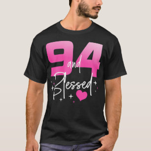 94 vrouwen en 94 jaar oude geschenken zonder zegen t-shirt