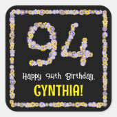 94e verjaardag: Floral Flowers Number, Custom Name Vierkante Sticker (Voorkant)