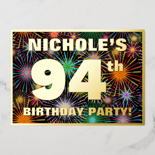 94e verjaardag — Fun, kleurrijke Fireworks look Folie Uitnodiging (Voorkant)