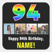 94e verjaardag: Regenboog "94"; Aangepaste foto's Vierkante Sticker (Voorkant)