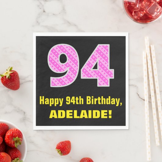 94e verjaardag: roze strepen en harten "94" + naam servet (Insitu)