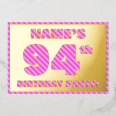 94e verjaardag — Vet, vun, roze band # 94 Folie Uitnodiging (Voorkant)