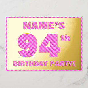 94e verjaardag — Vet, vun, roze band # 94 Folie Uitnodiging