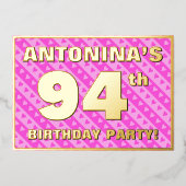 94e verjaardag — vuurroze harten en strips folie uitnodiging (Voorkant)