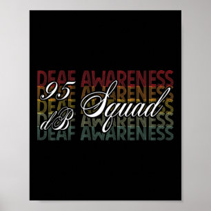 95 dB Squad Hand Gebarentaal Gehoorverlies Aware Poster