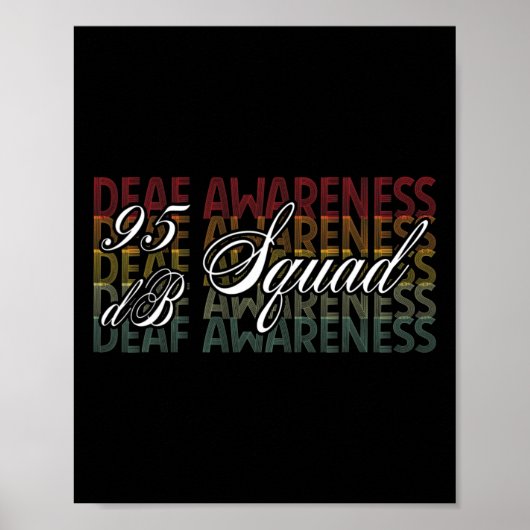95 dB Squad Hand Gebarentaal Gehoorverlies Aware Poster (Voorkant)