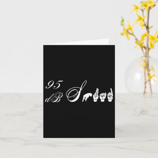 95 Db Squad Hand Gebarentaal Gehoorverlies Bewustz Kaart (Gele Bloem)