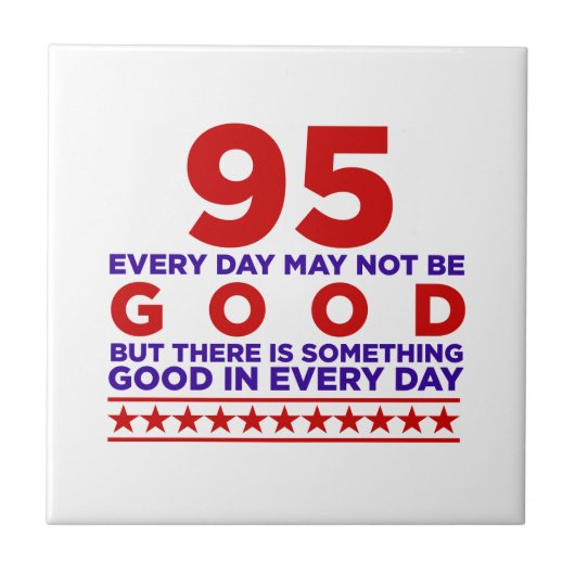 95 Elke dag kan niet goed zijn. Tegeltje (Voorkant)