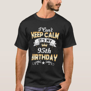 95 jaar oud kan ik niet kalm houden. Het is mijn 6 T-shirt