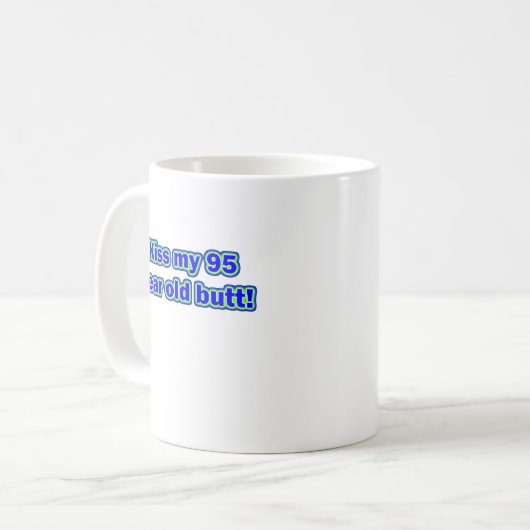 95 kus mijn kont koffiemok (Voorkant links)