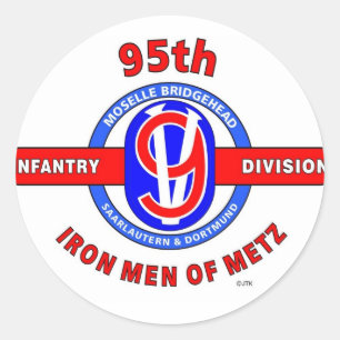 95E INFANTRY DIVISION "IRON MANNEN OF METZ" RONDE STICKER