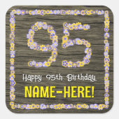 95e verjaardag: Bloemgetal, Faux Wood Look, Naam Vierkante Sticker (Voorkant)
