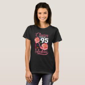 95e verjaardag Classy Sassy 95 Fabulous Flower Hig T-shirt (Voorkant volledig)