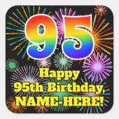 95e verjaardag: Fun Fireworks Kijk, regenboog # 95 Vierkante Sticker (Voorkant)