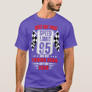 95e verjaardag snelheidslimiet teken 95 jaar oud r t-shirt