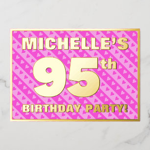 95e verjaardag - vuurroze harten en strips folie uitnodiging